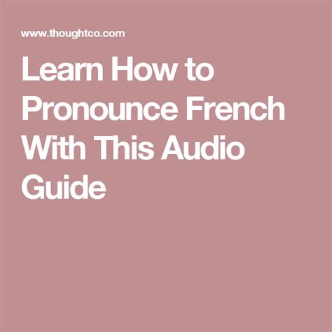 Learn How To Pronounce 2500 Words With This French Audio Guide How