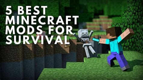 5 Best Minecraft Mods For Survival