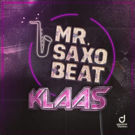 Mr Saxobeat Von Klaas Bei Amazon Music Amazon De