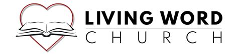 Living Word Church Equipping The Sons Of God