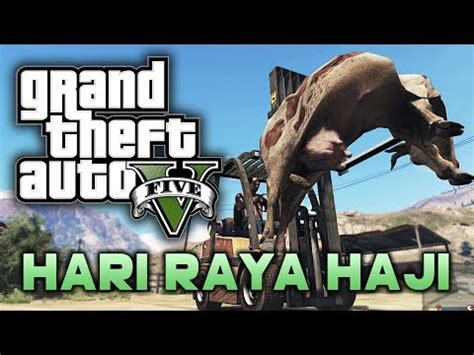 What is hari raya haji in malaysia about? LIVE) - GTA 5 Hari Raya Haji // (GTA 5 Malaysia) with ...
