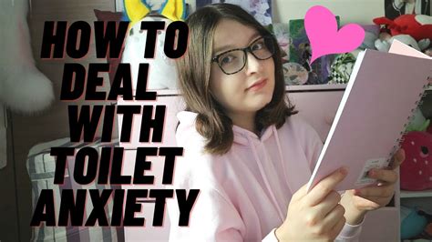 How To Deal With Toilet Anxiety Youtube