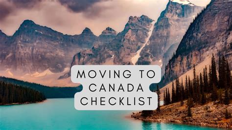 Moving To Canada Checklist Dont Leave Home Without It