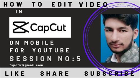 How To Edit Video In Cap Cut On Mobile For Youtube Session No 5