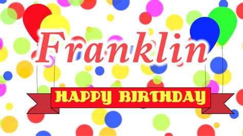 Happy Birthday Franklin Song Youtube