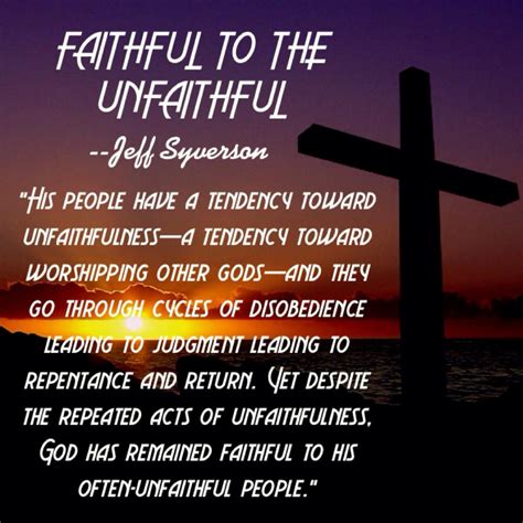 Faithful To The Unfaithful Dec 5 Pastor Jeffs Neighborhood