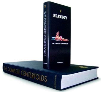Playboy The Complete Centerfolds Alle Playmates Von 1953 Bis 2007 By