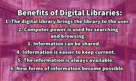 Benefits Of Digital Libraries Library And Information Management