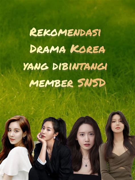 Drama Korea Yang Dibintangi Member Snsd🌿 Areumが投稿したフォトブック Lemon8