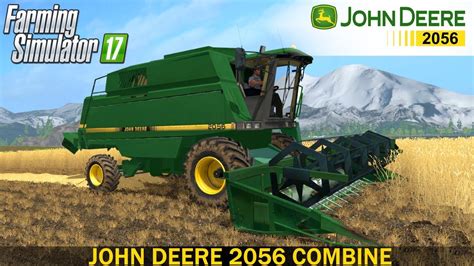 Farming Simulator 17 John Deere 2056 Combine Youtube