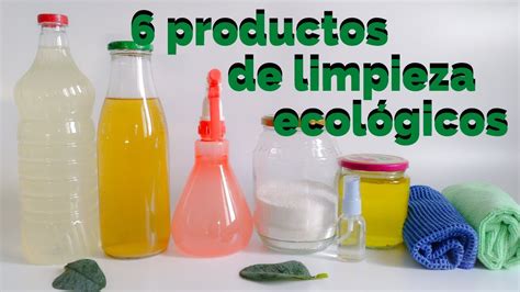 6 Productos De Limpieza Para La Casa Ecológicos Sin Toxicosdiy