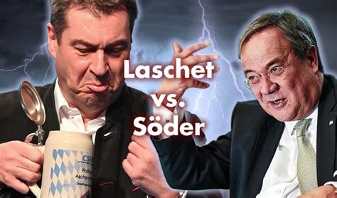 Nun ringen beide politiker um die kanzlerkandidatur der union. Laschet versus Söder - Sebastian Münzenmaier