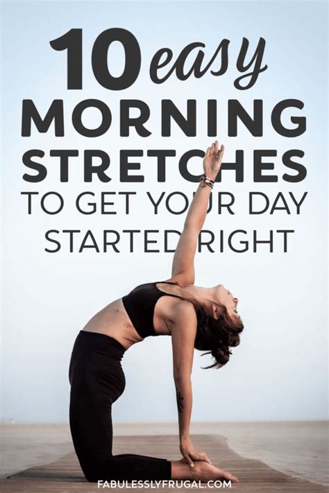 10 Best Morning Stretches To Wake Up Your Body Fabulessly Frugal In