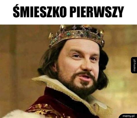 Ale ktoś już napisał komentarz, sprawdź czy nie zawiera on wyjaśnienia znaczenia słowa. Król Polski - Memy.pl
