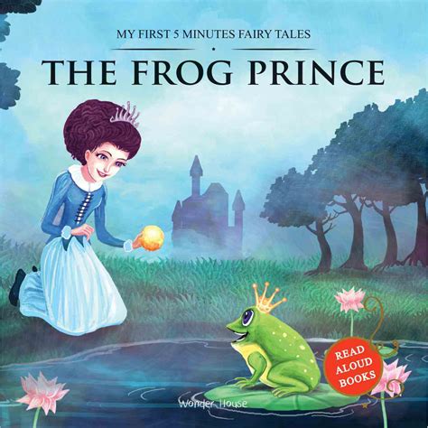 My First 5 Minutes Fairy Tales The Frog Prince