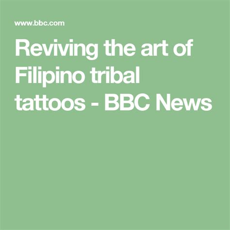 Reviving Filipino Tribal Tattoo Art Viajes
