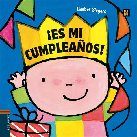 ¡es Mi Cumpleaños Edelvives