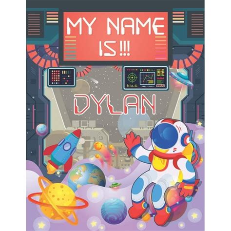 My Name Is Dylan Personalized Primary Tracing Book Learning How To