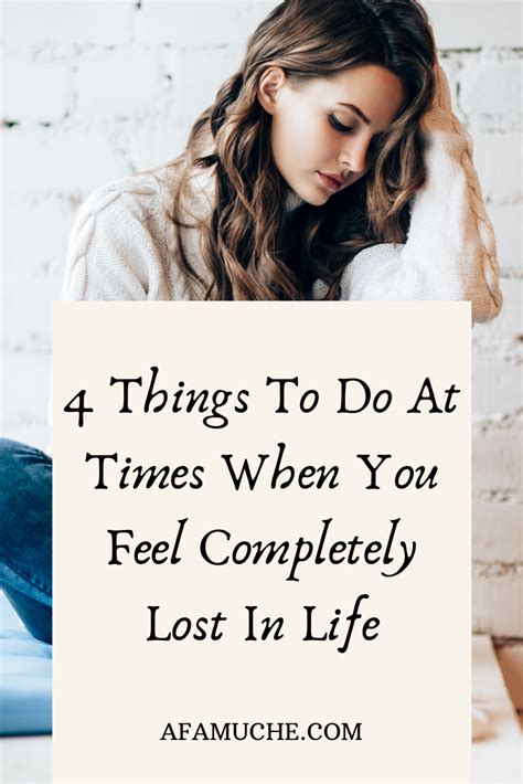 4 Tips To Find Yourself When Youre Feeling Lost Lost In Life How