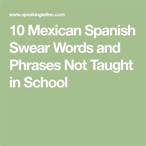 Infographic 10 Mexican Spanish Swear Words And Phrases Not Taught In