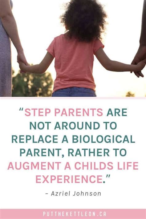 Inspirational Step Parent Quotes And Sayings Step