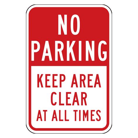 No Parking Keep Area Clear Sign Reflective Street Signs