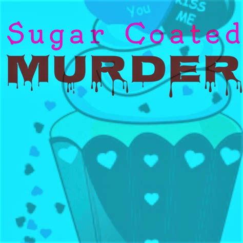 sugar coated murder bleav