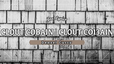 Denzel Curry Clout Cobain Clout Co13a1n Youtube