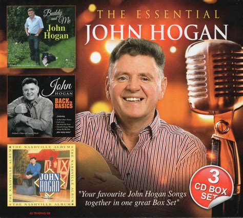 John Hogan The Essential 3cd Box Set New For 2016 Irish Country Music 5060137486066 Ebay