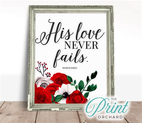 His Love Never Fails Scripture Quote Henry B Eyring Lds Etsy