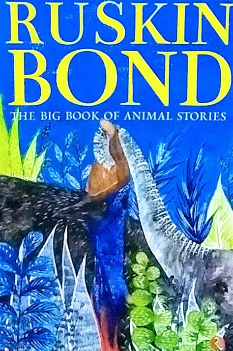The Big Book Of Animal Stories Review Big Book Ruskin Bond Animal