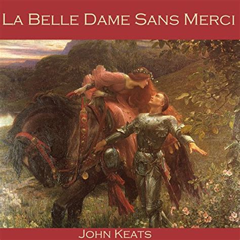La Belle Dame Sans Merci Audiobook John Keats Uk