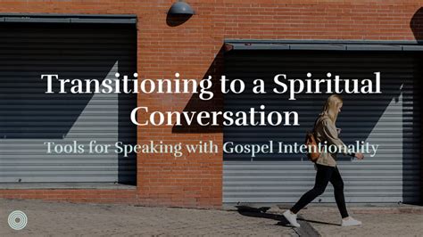 Tools For Speaking With Gospel Intentionality