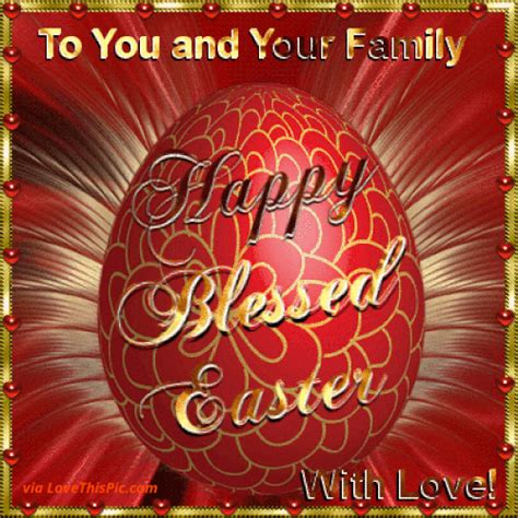 To You And Your Family Happy Blessed Easter Pictures, Photos, and