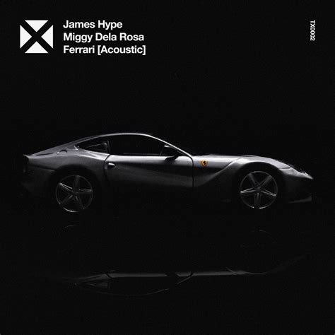 ‎ferrari Acoustic Single By James Hype And Miggy Dela Rosa On Apple Music