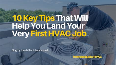 10 Key Tips That Will Help You Land Your Very First HVAC Job