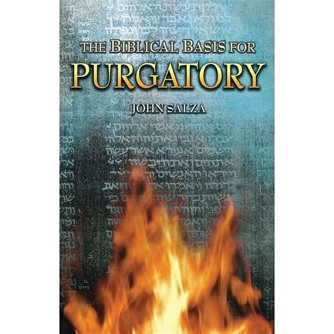 The Biblical Basis For Purgatory The Catholic Company