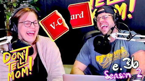 How do you lose your v card. When Did You Lose Your V-Card? | Don't Tell Mom: e. 36 - YouTube