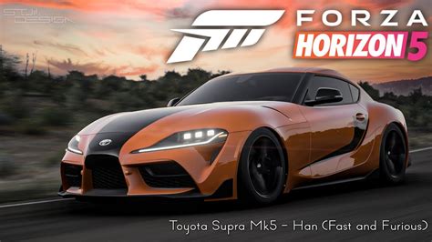 Hans Toyota Supra Mk5 Fast And Furious 9 Forza Horizon 5 Design