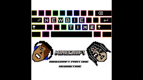 ماینکرافت با نوبیتایم پارت minecraft with newbie time part YouTube