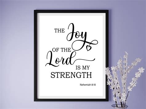 The Joy Of The Lord Is My Strength Print Bible Quote Etsy