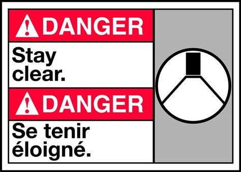 Danger Stay Clear Sign