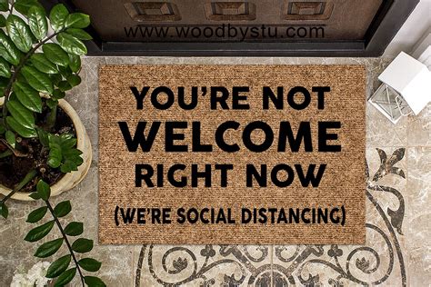 Youre Not Welcome Right Now Social Distancing Funny Etsy