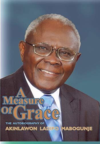 A Measure Of Grace By Akinlawon Ladipo Mabogunje Goodreads