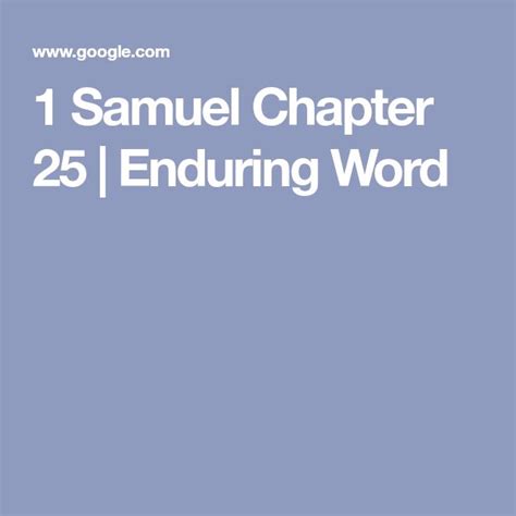 Enduring Word Bible Commentary 1 Samuel Chapter 25 Bible Commentary