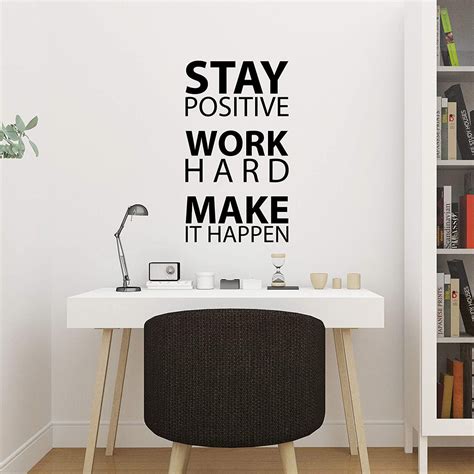 Stay Positive Work Hard Make It Happen Wall Decal Sticker My Vinyl Story