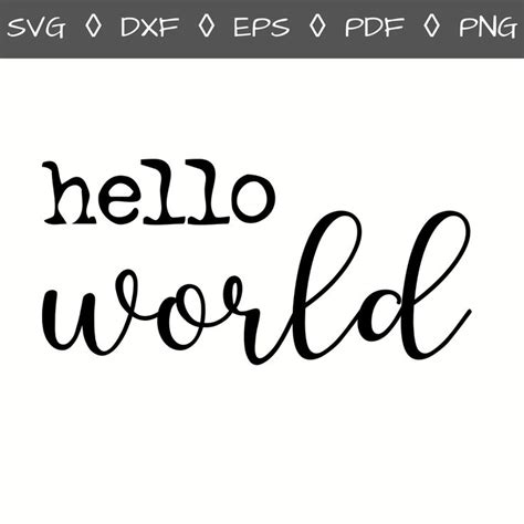 The Word Hello World In Black Ink On A White Background