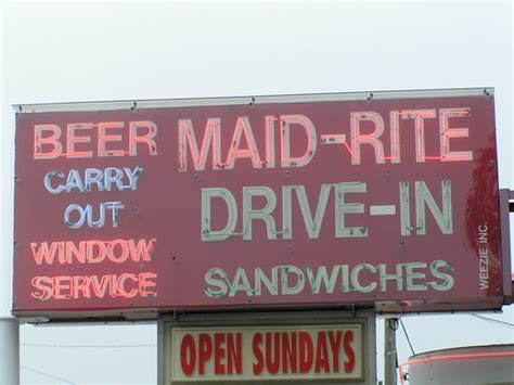 Maid Rite Great Sign Ill Bet Its Been There Since The 5 Flickr