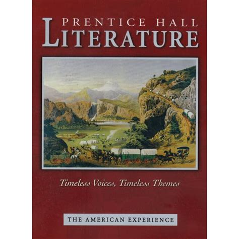 Prentice Hall Literature Timeless Voices Timless Themes Student Edition