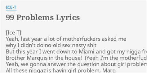 99 Problems Lyrics By Ice T Yeah Last Year A